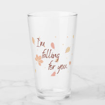 I'm Falling For You Drinking Glass