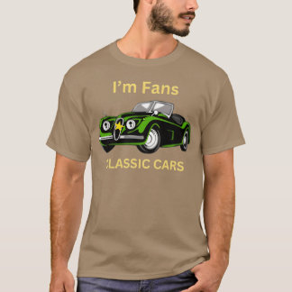 IM FANS CLASIC CARS SHIRT girl