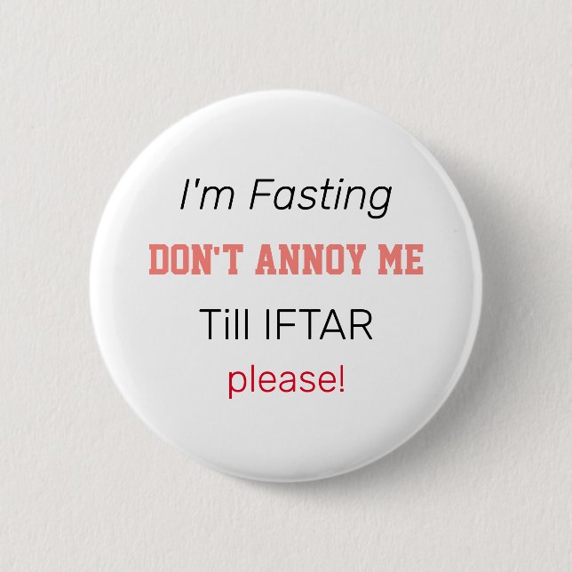 I'm fasting don't annoy me in Ramadan Button (Front)