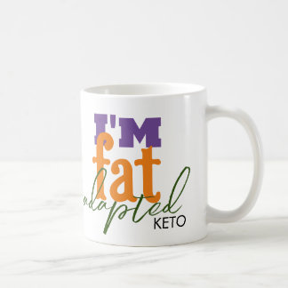 I'm fat adapted keto coffee mug