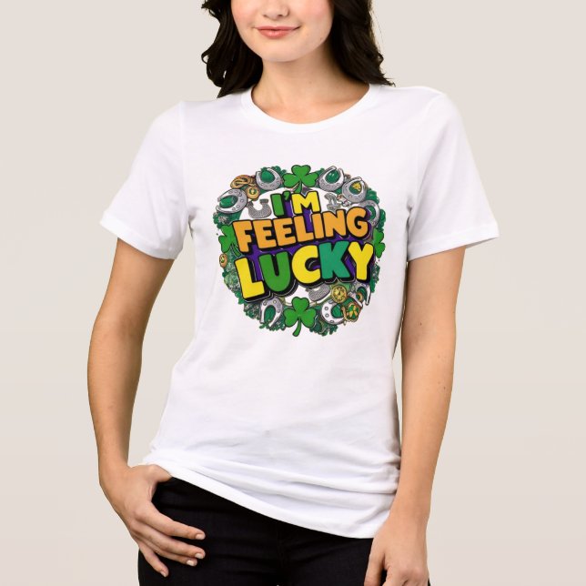 I'm Feeling Lucky Tri-Blend Shirt (Front)