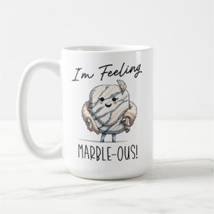 I'm Feeling Marble-ous - Cute Geology Pun Cartoon Coffee Mug