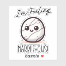 I'm Feeling Marble-ous - Cute Geology Pun Cartoon