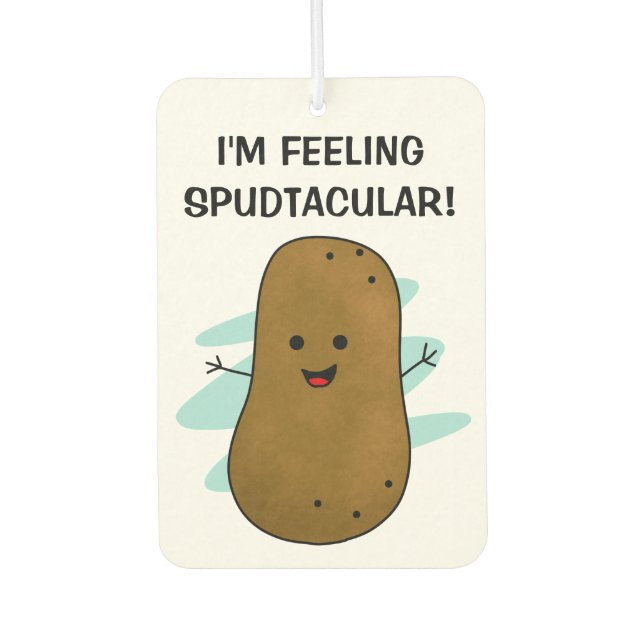 I'm Feeling Spudtacular Potato Air Freshener (Front)