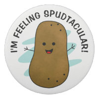I'm Feeling Spudtacular Potato