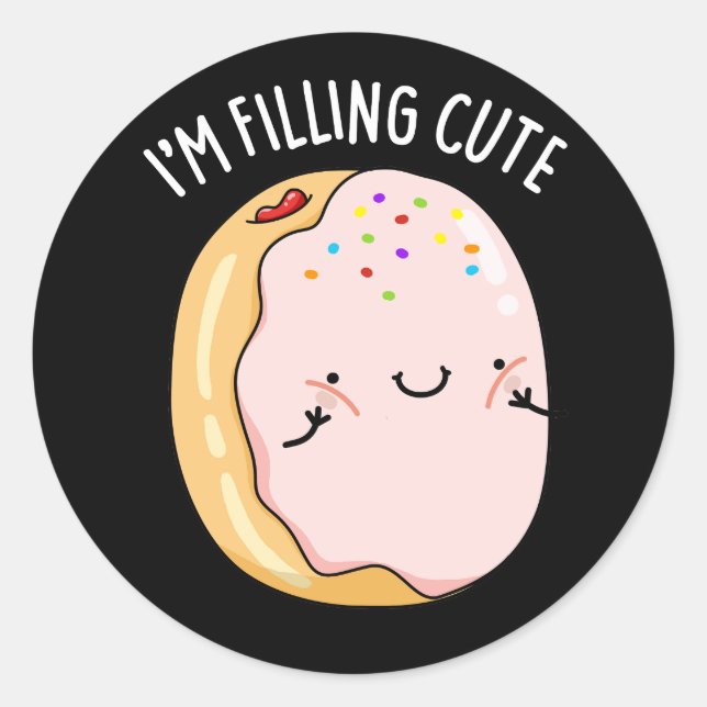 I'm Filling Cute Funny Jelly Donut Pun Dark BG Classic Round Sticker (Front)