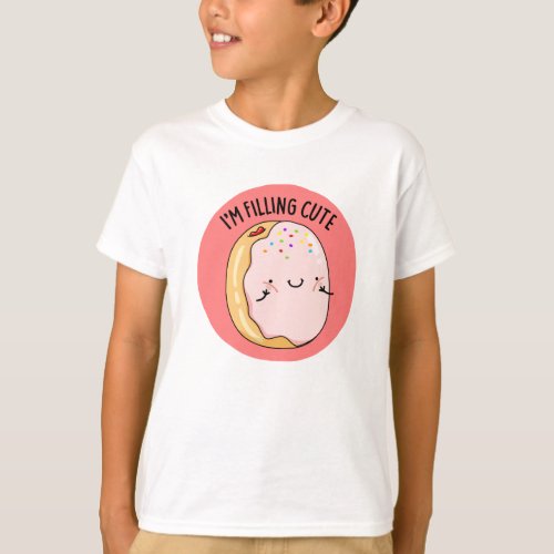 Im Filling Cute Funny Jelly Donut Pun  T_Shirt