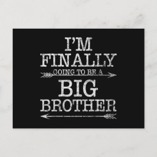 I'm Finally Going To Be A Big Brother Postcard