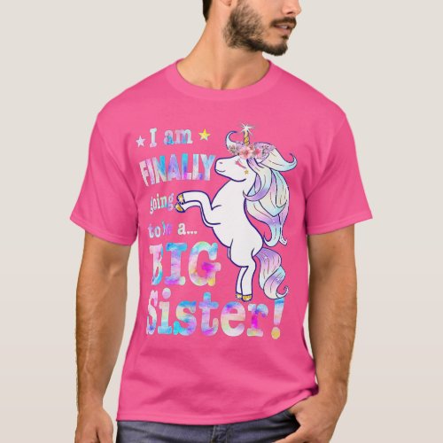 Im Finally Going To Be A Big Sister Cute Unicorn  T_Shirt