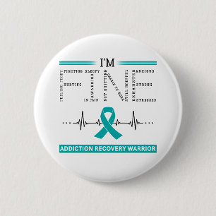 I'm Fine Addiction Recovery Warrior Button