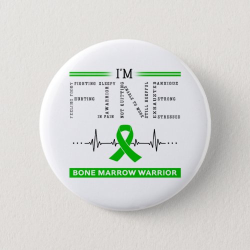 Im Fine Bone Marrow Warrior Button