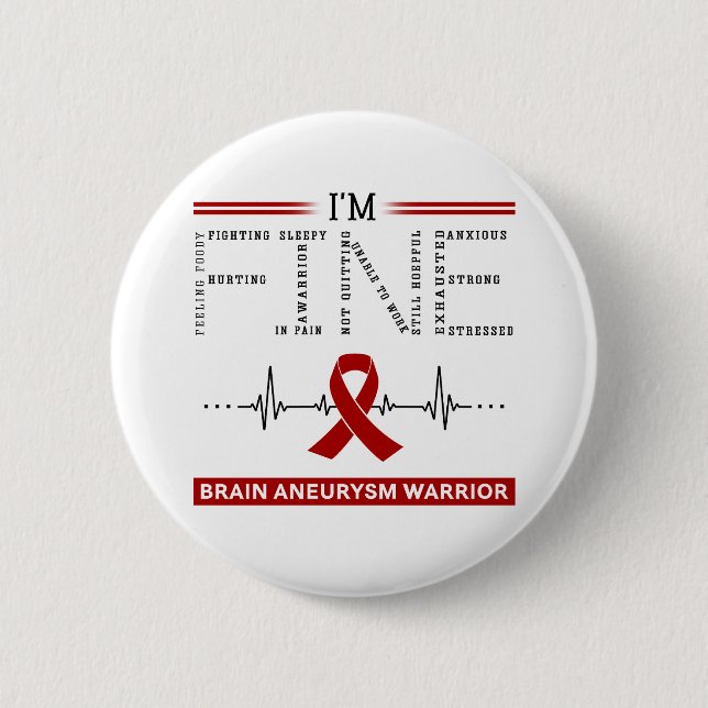 I'm Fine Brain Aneurysm Warrior Button (Front)