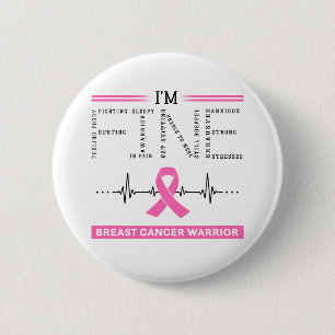 I'm Fine Breast Cancer Warrior Button