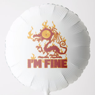 I'm Fine Burning Dragon Balloon