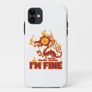 I'm Fine Burning Dragon iPhone 11 Case