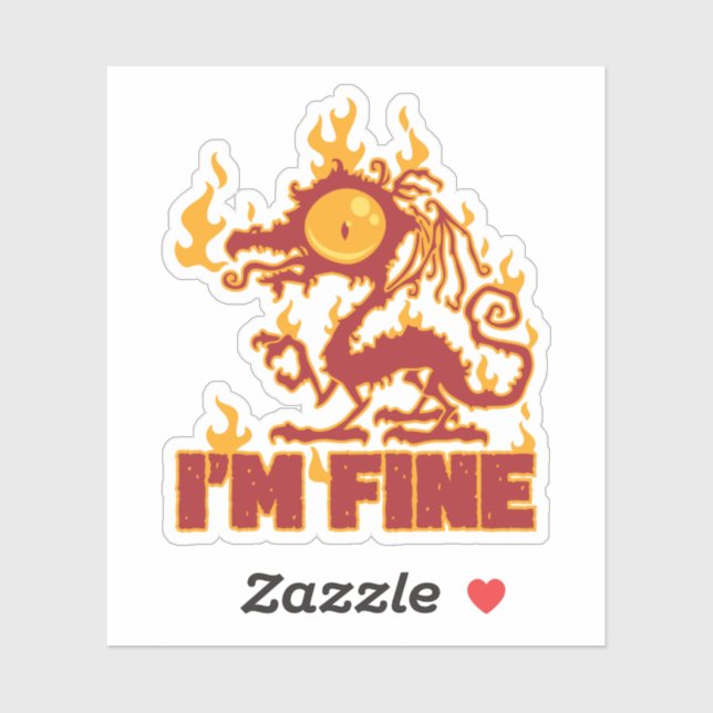 I'm Fine Burning Dragon Sticker (Sheet)