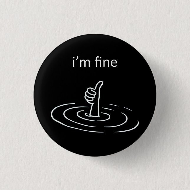 I'm Fine Button (Front)