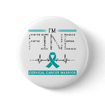 I'm Fine Cervical Cancer Warrior Button