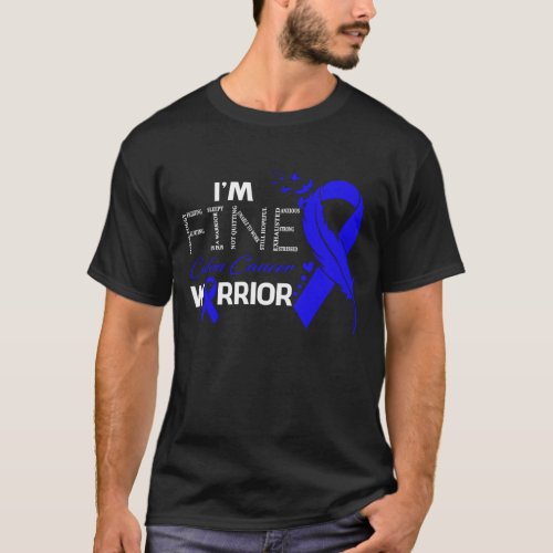 Im Fine Colon Cancer Warrior Awareness Feather T_Shirt