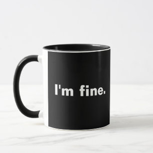 I'm Fine Combo Mug