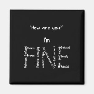 I'm Fine Depression Mental Health Awareness  Magnet