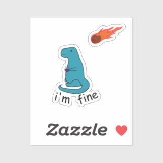 "i'm fine" dino sticker