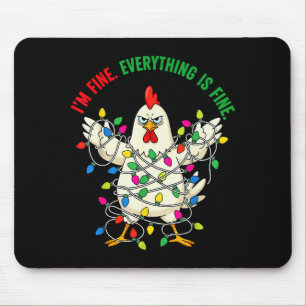 I'm Fine Everything Is Fine Christmas Chicken Ligh Mouse Pad