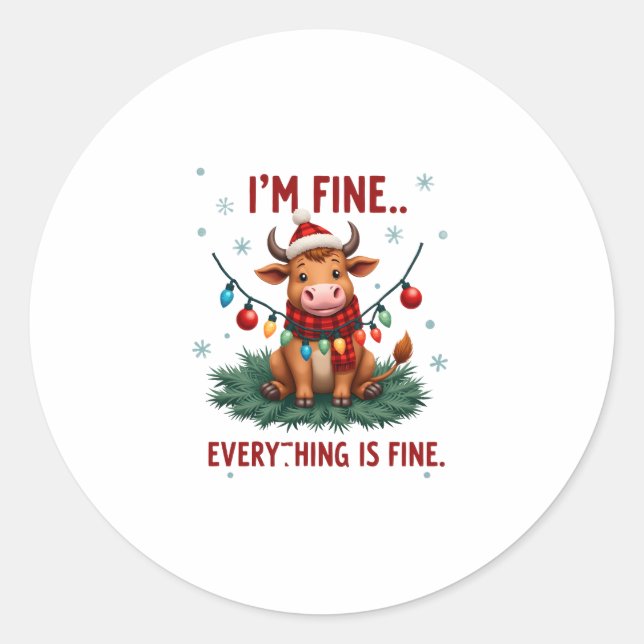 I'm Fine Everything is Fine Christmas Highland Cow Classic Round Sticker (Front)