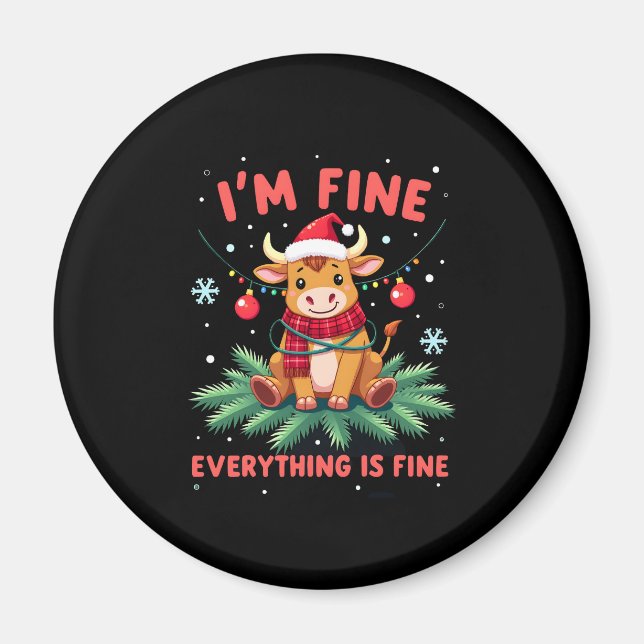 I'm Fine Everything is Fine Christmas Highland Cow Magnet (Front)