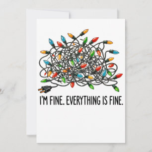 I'm Fine, Everything is Fine Christmas Lights Holiday Card