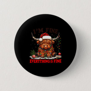 I'm Fine Everything Is Fine Funny Christmas Highla Button