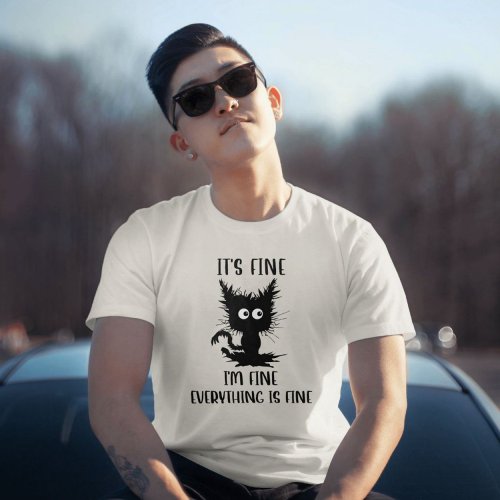 Im Fine Everything Is Fine T_Shirt