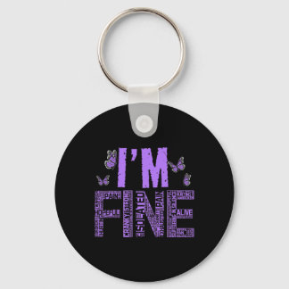 I'm Fine Fibromyalgia Warrior Fibro Awareness Purp Keychain