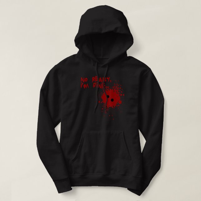 Im Fine Halloween Blood Splatter Bloody Halloween Hoodie (Design Front)