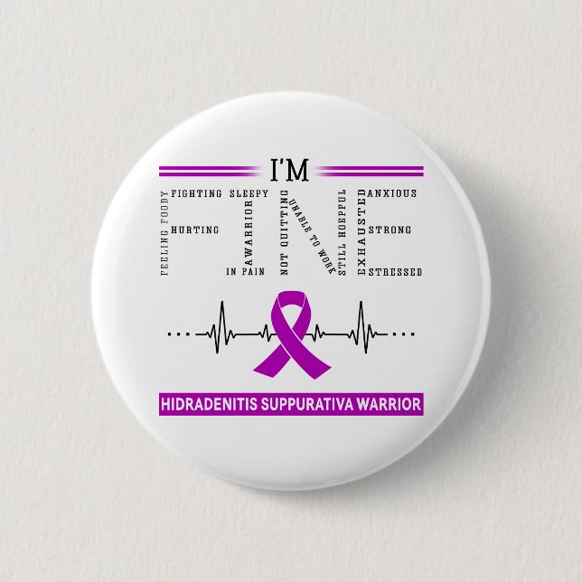 I'm Fine Hidradenitis Suppurativa Warrior Button (Front)