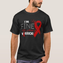 I'm Fine Hiv Aids Warrior Awareness Feather T-Shirt