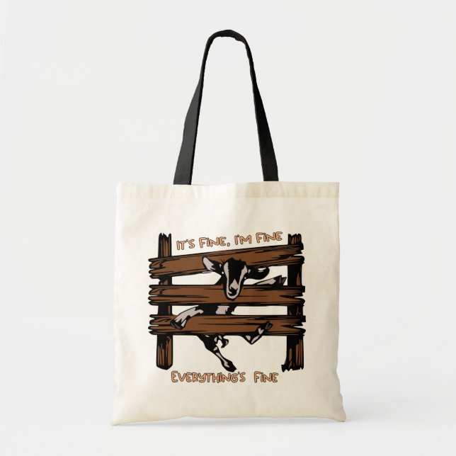 I'm Fine It's Fine Everything's Fine Funny Goat  Tote Bag (Front)
