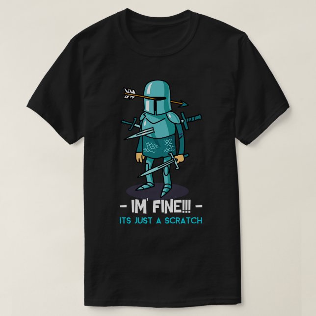 Im Fine Its Just A Scratch Wounded Soldier T-Shirt (Design Front)