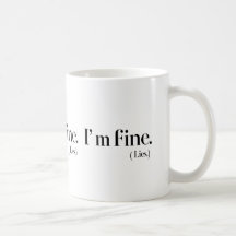 I'm Fine Lies Classic 11 oz Ceramic Coffee Mug 