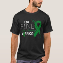 I'm Fine Liver Cancer Warrior Awareness Feather T-Shirt