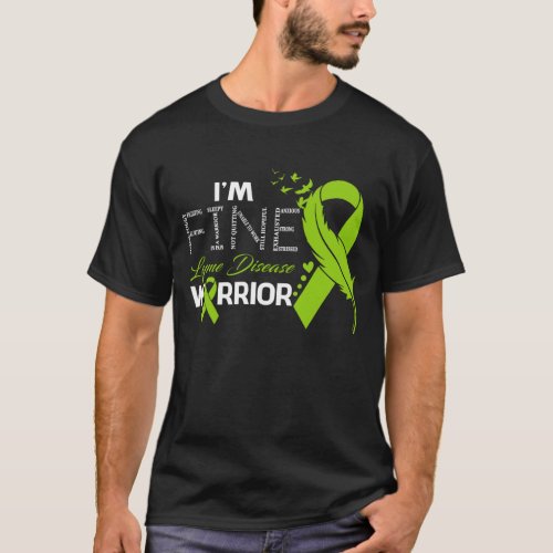 Im Fine Lyme Disease Warrior Awareness Feather T_Shirt