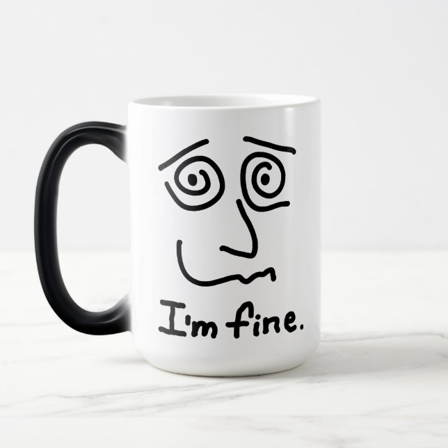I'M FINE Morphing Mug (Left)