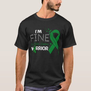 I'm Fine Non-Hodgkin's Lymphoma Warrior Awareness  T-Shirt