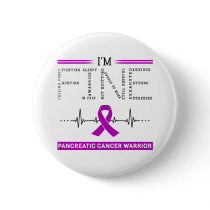 I'm Fine Pancreatic Cancer Warrior Button