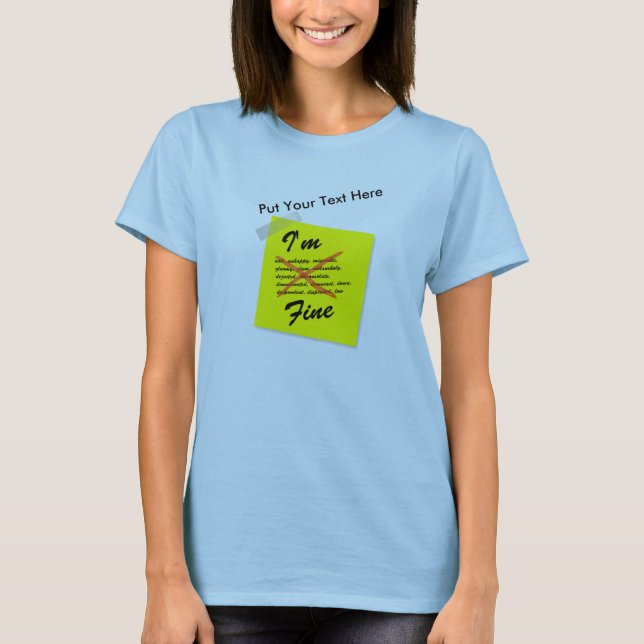 I'm Fine Post-it Note T-Shirt (Front)