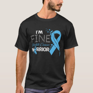 I'm Fine Prostate Cancer Warrior Awareness Feather T-Shirt