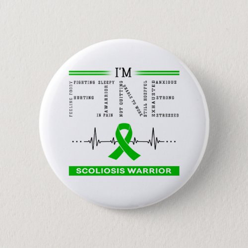 Im Fine Scoliosis Warrior Button