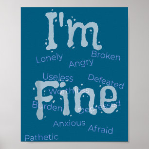I'm Fine Suicide Prevention Awareness  Poster