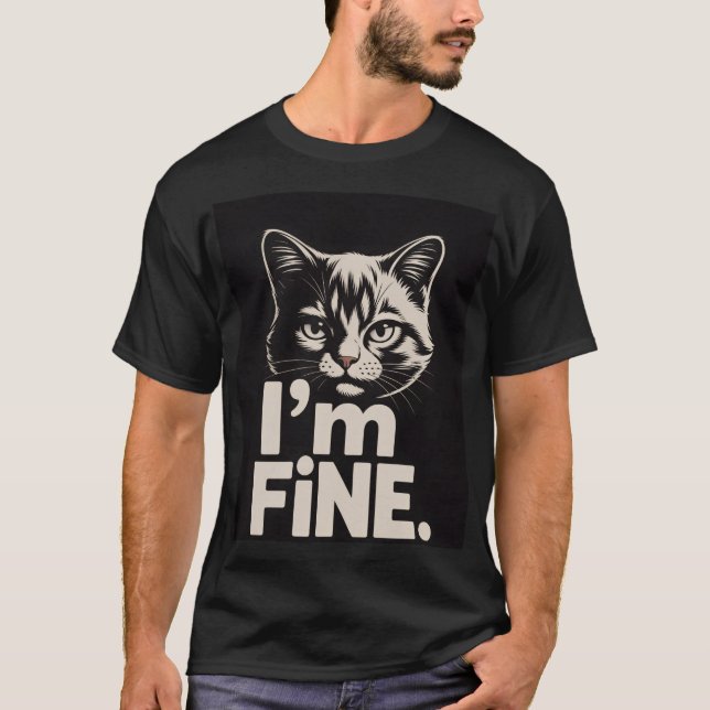 i'm fine T-Shirt (Front)