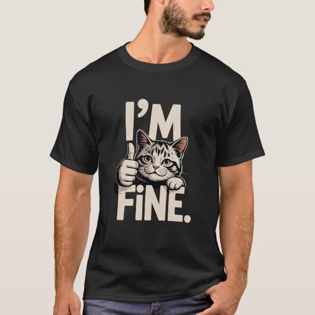 i'm fine T-Shirt (Front)